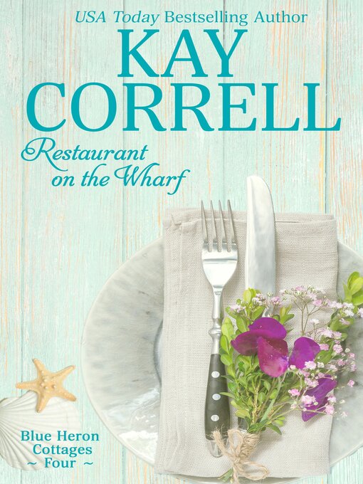 Title details for Restaurant on the Wharf by Kay Correll - Available